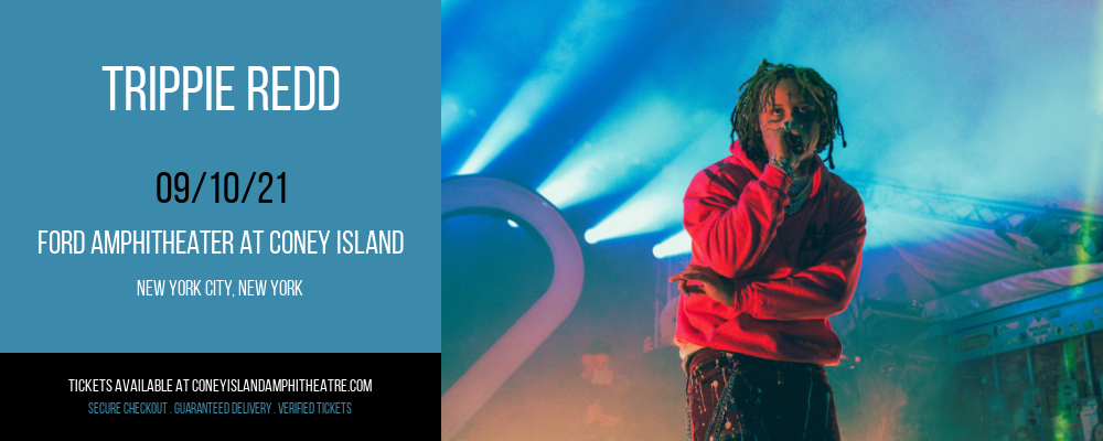 Trippie Redd at Ford Amphitheater at Coney Island