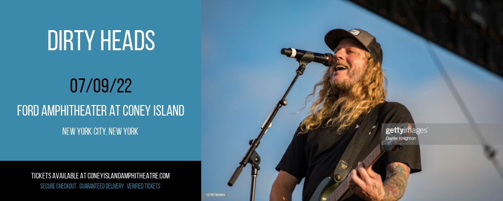 Dirty Heads at Ford Amphitheater at Coney Island tickets Dirty Heads at Ford Amphitheater at Coney Island
