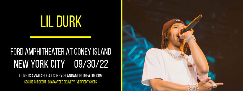 Lil Durk at Ford Amphitheater at Coney Island tickets Lil Durk at Ford Amphitheater at Coney Island