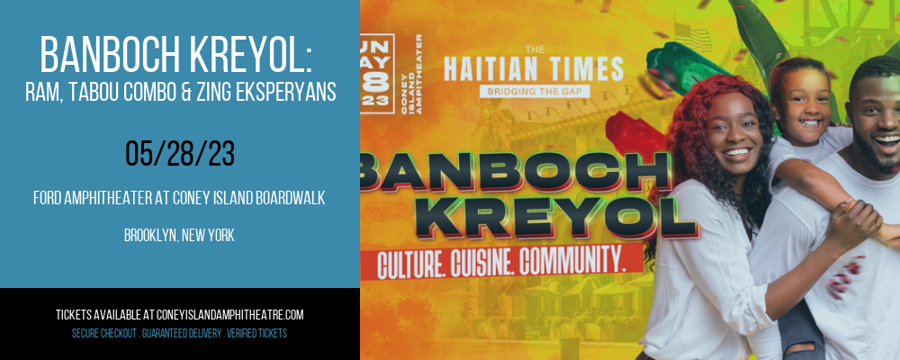 Banboch Kreyol: Ram, Tabou Combo & Zing Eksperyans at Ford Amphitheater at Coney Island tickets Banboch Kreyol: Ram, Tabou Combo & Zing Eksperyans at Ford Amphitheater at Coney Island